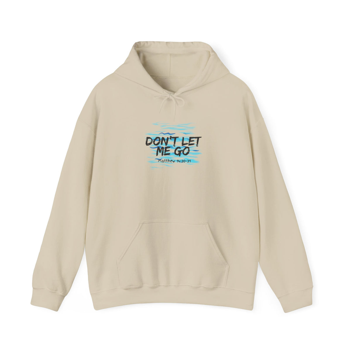 "Don't Let Me Go" Unisex Heavy Blend™ Hooded Sweatshirt