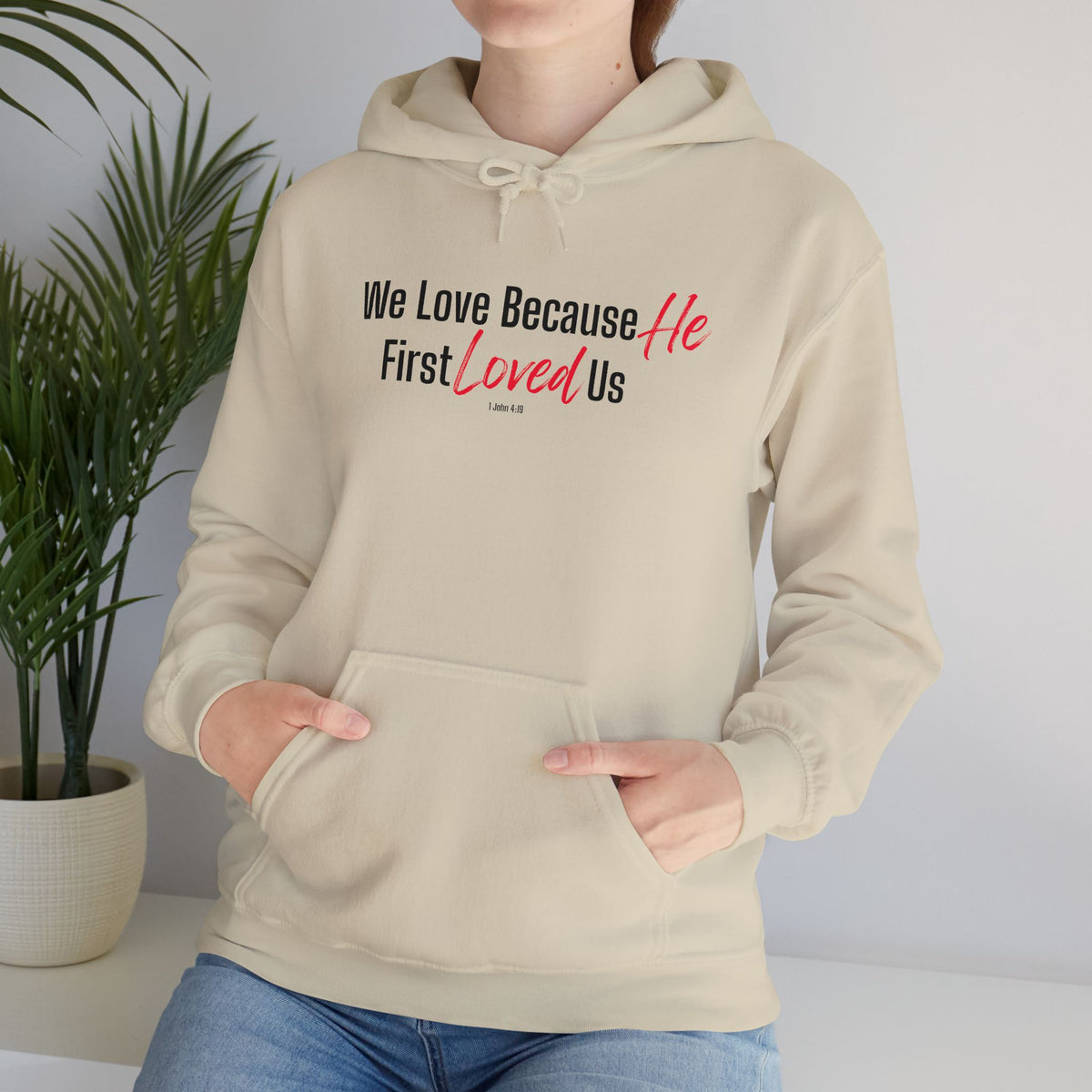 We Love Because He First Loved Us Christian Hoodie – 1 John 4:19 Faith Apparel - Unisex Heavy Blend™ Hooded Sweatshirt