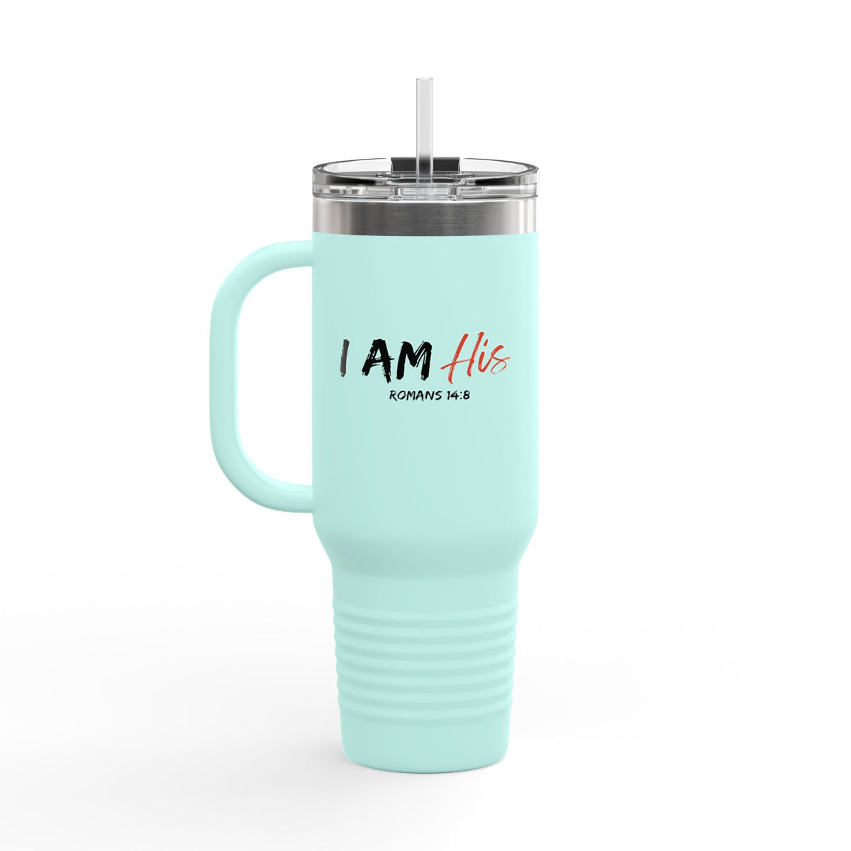 I Am His- Insulated Travel Mug, 40oz