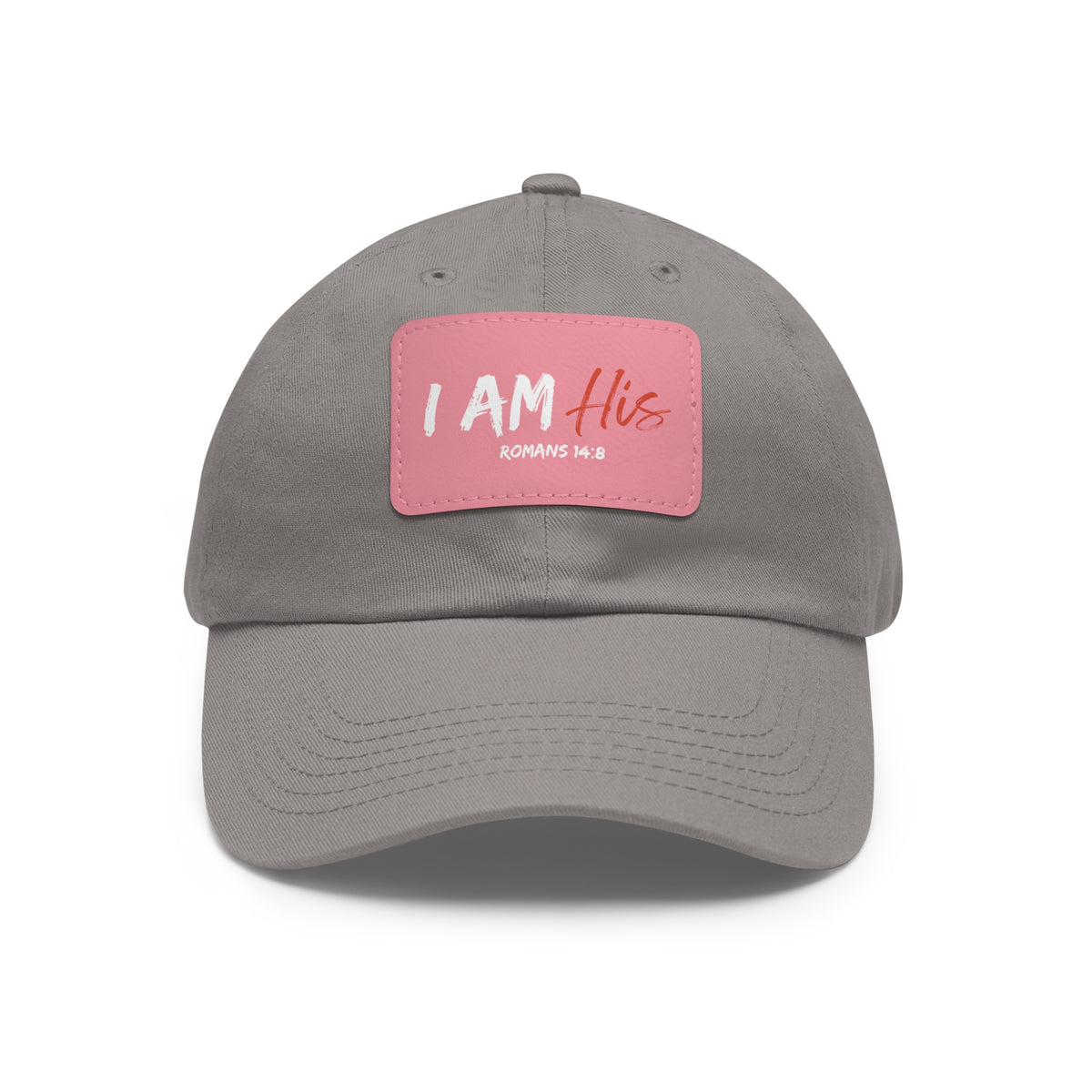 I Am His- Dad Hat with Leather Patch (Rectangle)