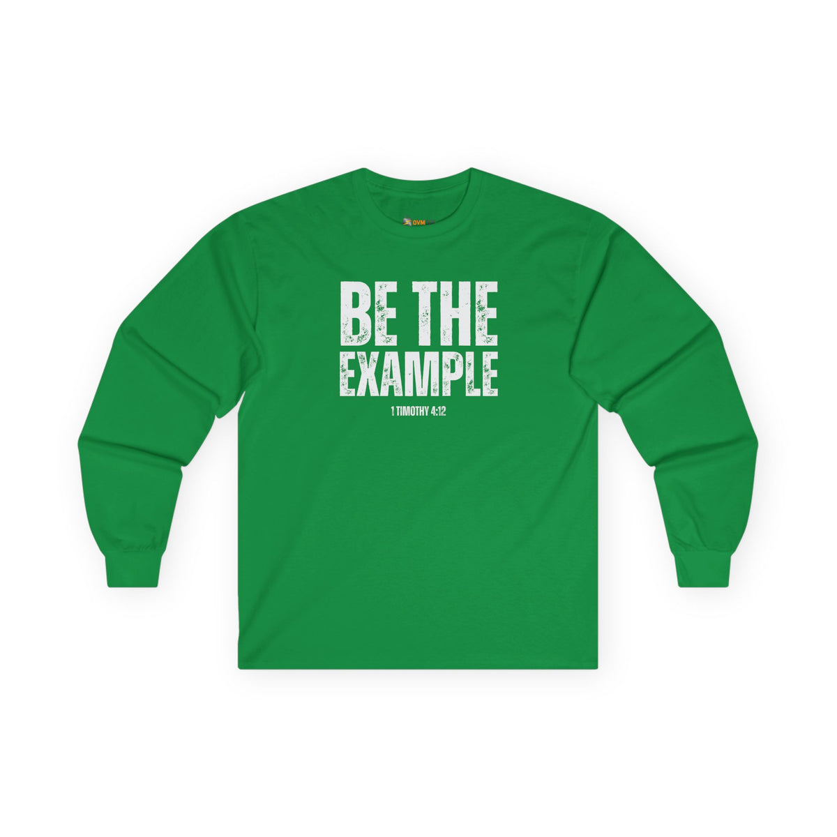 Be The Example- Unisex Ultra Cotton Long Sleeve Tee