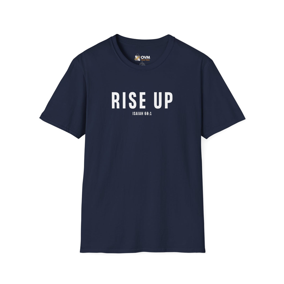 Rise Up Christian T-Shirt – Isaiah 60:1 Faith Apparel