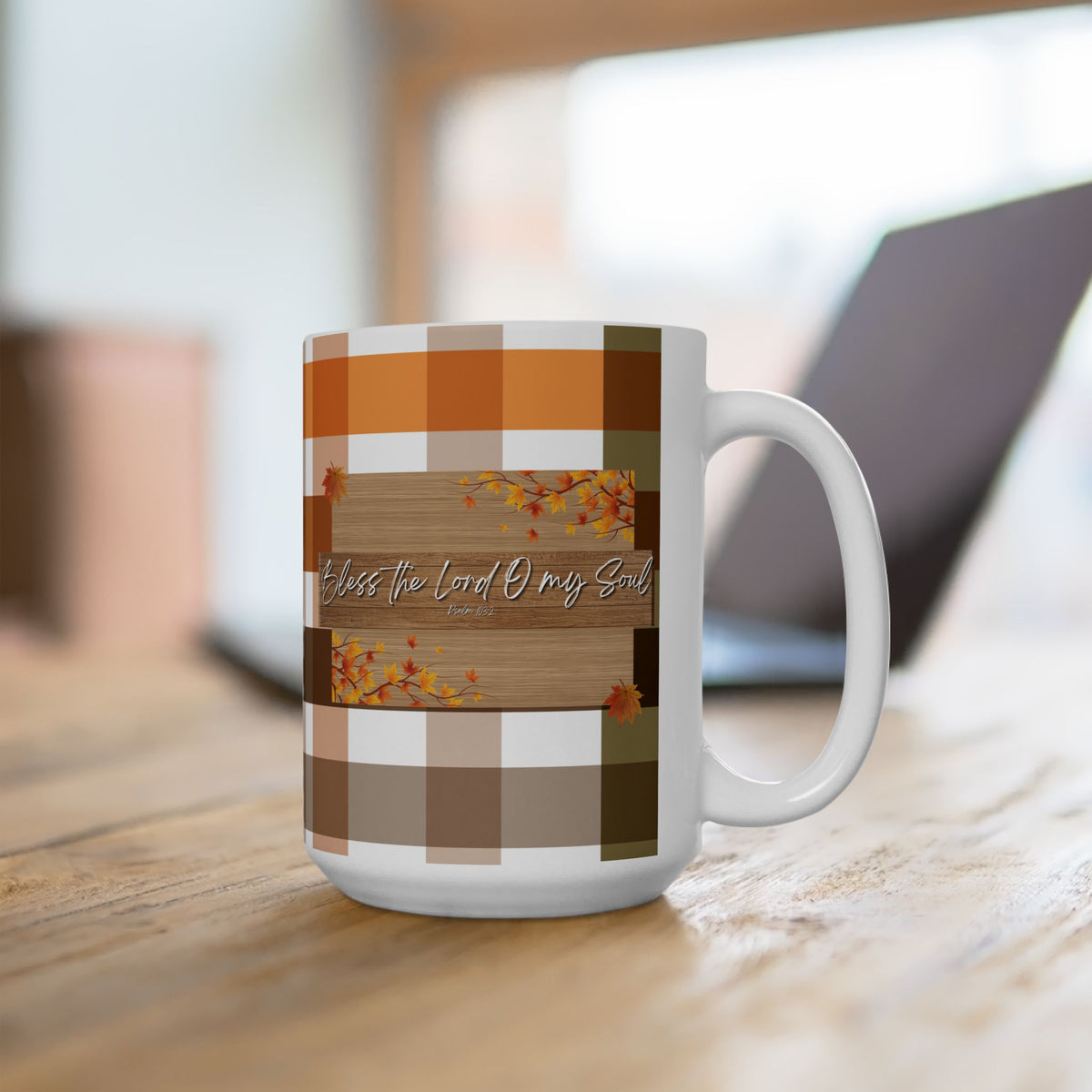 Bless The Lord O My Soul | Ceramic Mug, (11oz, 15oz)