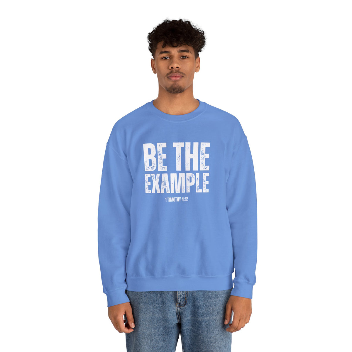 Be The Example- Unisex Heavy Blend™ Crewneck Sweatshirt