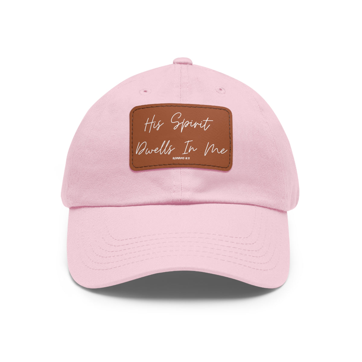 His Spirit Dwells In Me- Dad Hat with Leather Patch (Rectangle)