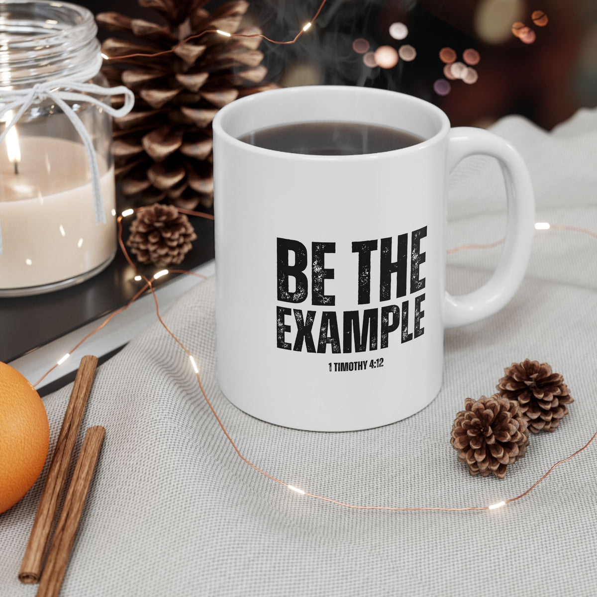 " Be The Example" Ceramic Mug, (11oz, 15oz)