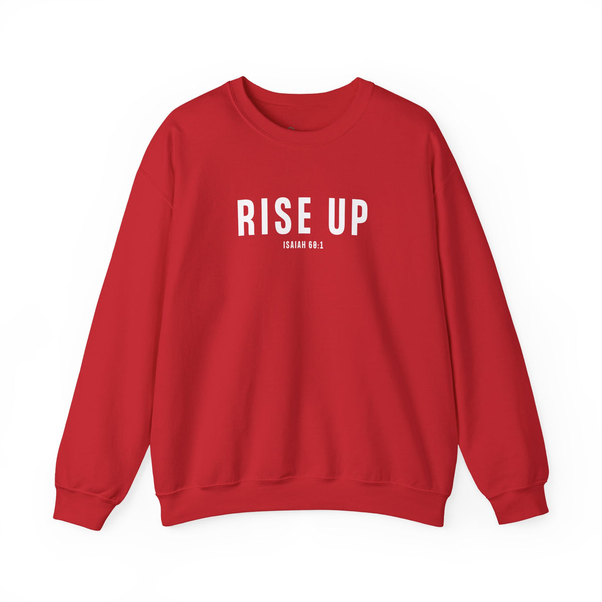 Rise Up Christian Sweatshirt – Isaiah 60:1 Wear Your Faith