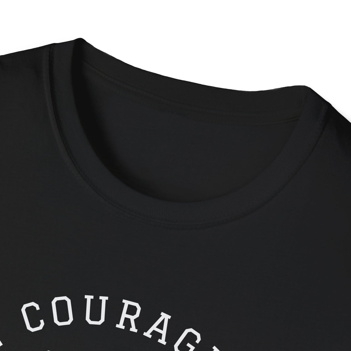 "Be Courageous" Unisex Softstyle T-Shirt