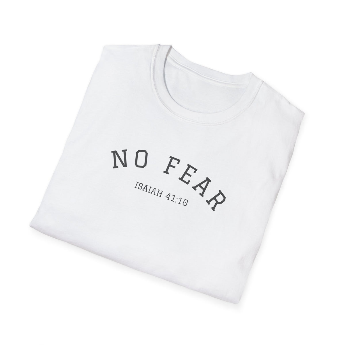 "No Fear" Unisex Softstyle T-Shirt