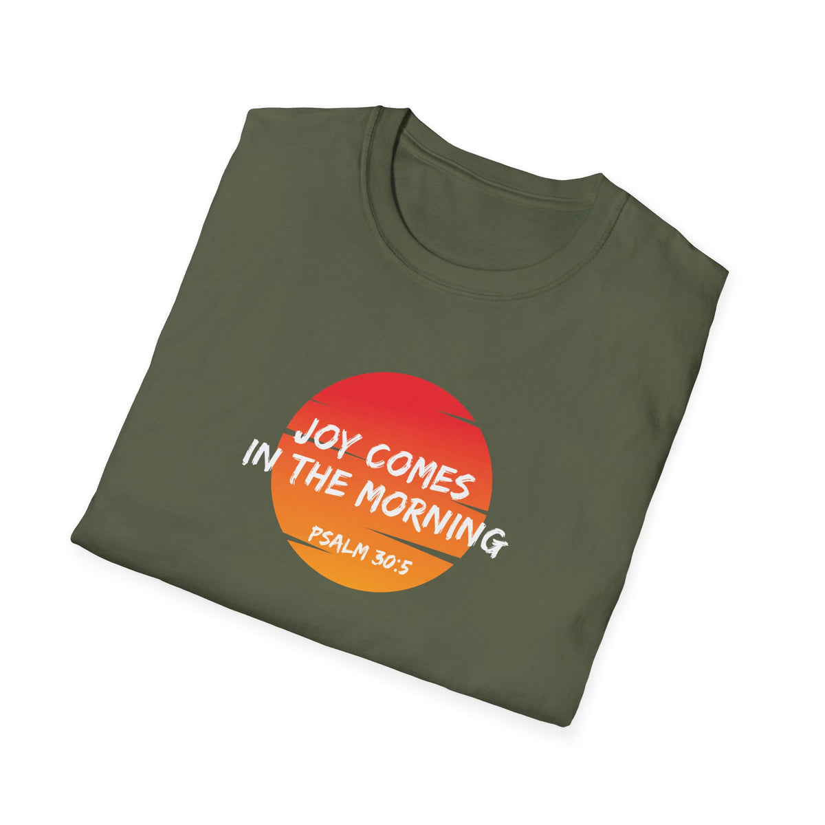 "Joy Comes in the Morning" Unisex Softstyle T-Shirt