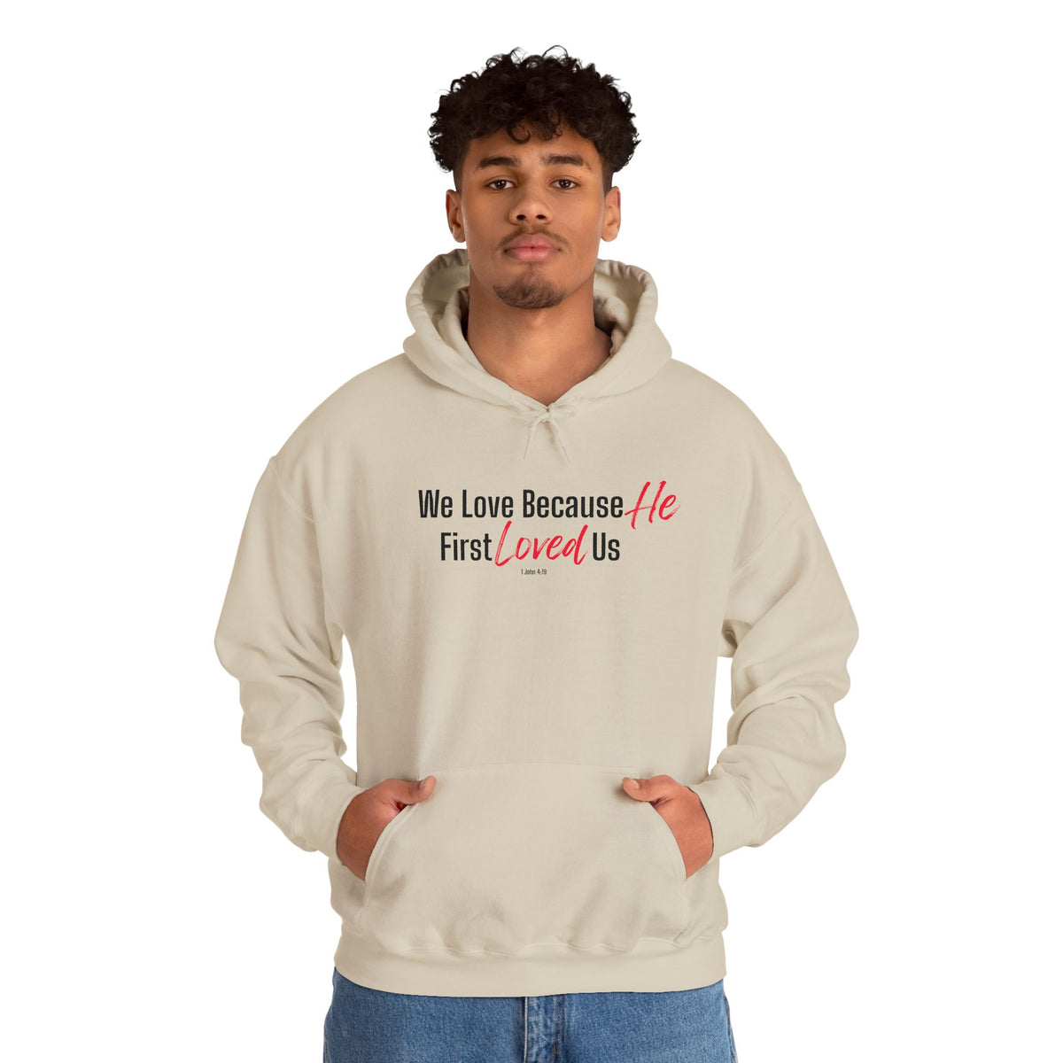 We Love Because He First Loved Us Christian Hoodie – 1 John 4:19 Faith Apparel - Unisex Heavy Blend™ Hooded Sweatshirt