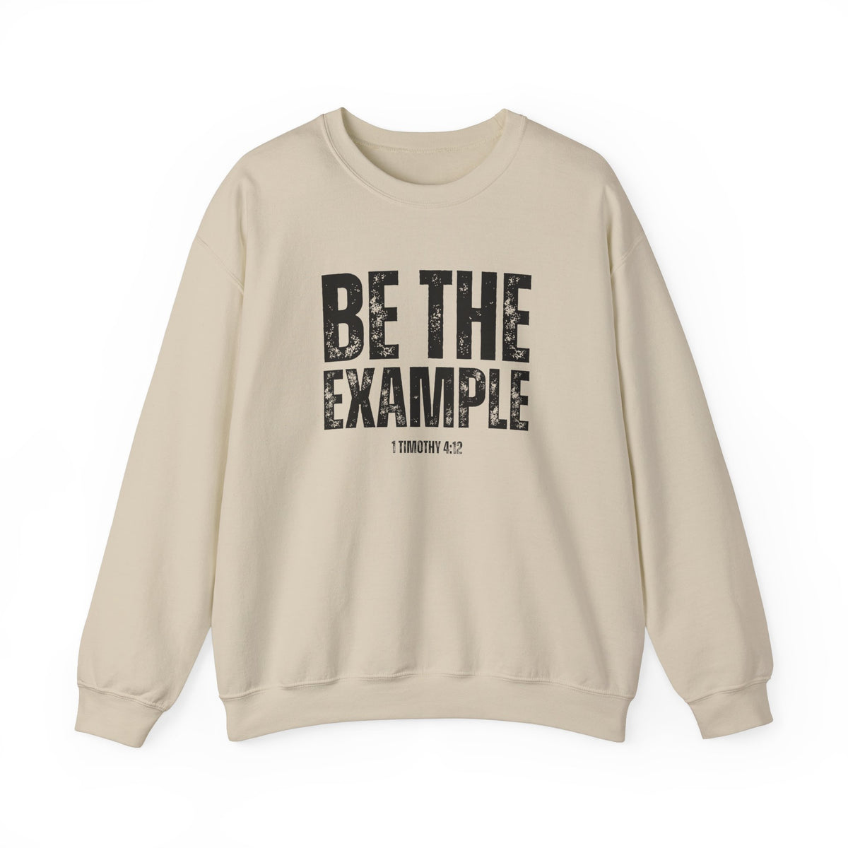 Be The Example- Unisex Heavy Blend™ Crewneck Sweatshirt