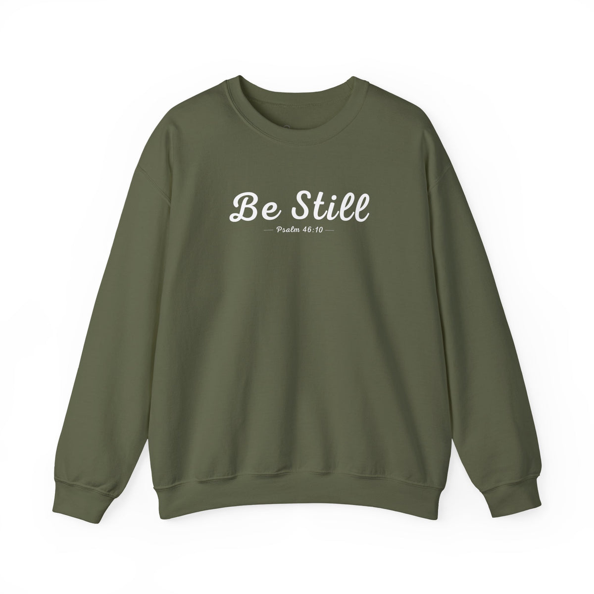 Be Still Christian Sweatshirt – Psalm 46:10 Wear Your Faith