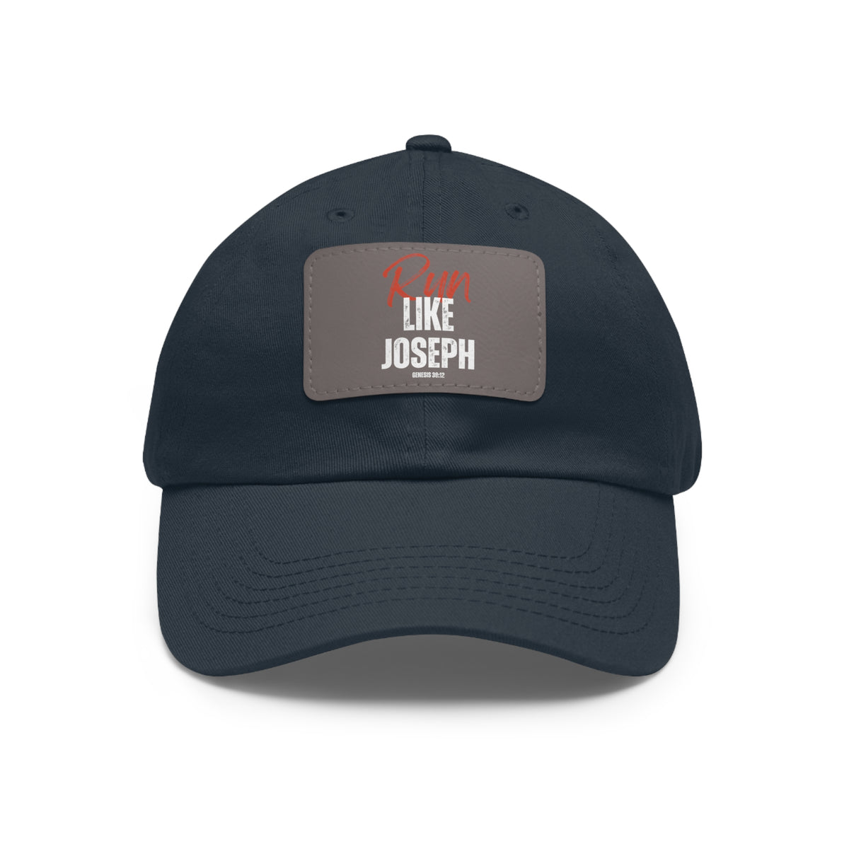 Run Like Joseph- Dad Hat with Leather Patch (Rectangle)