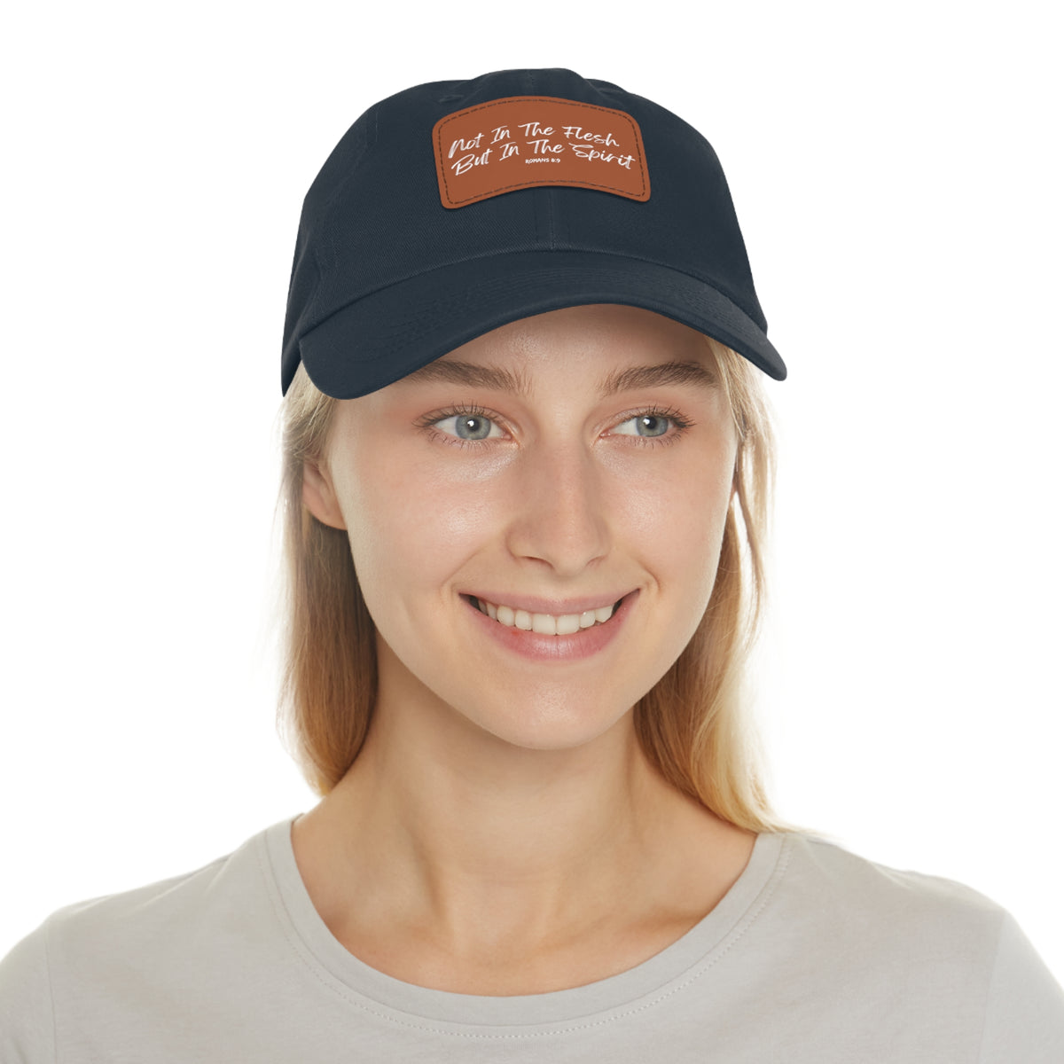 Not in the Flesh but in The Spirit- Dad Hat with Leather Patch (Rectangle)