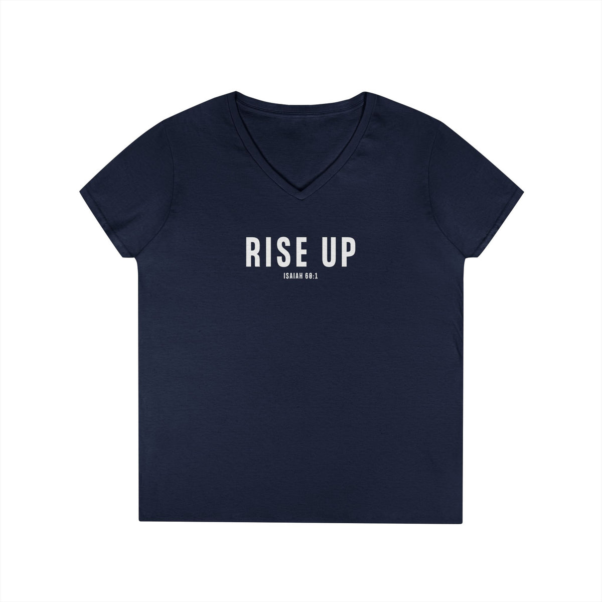 Rise Up Christian Women’s V-Neck T-Shirt – Isaiah 60:1 Faith Apparel