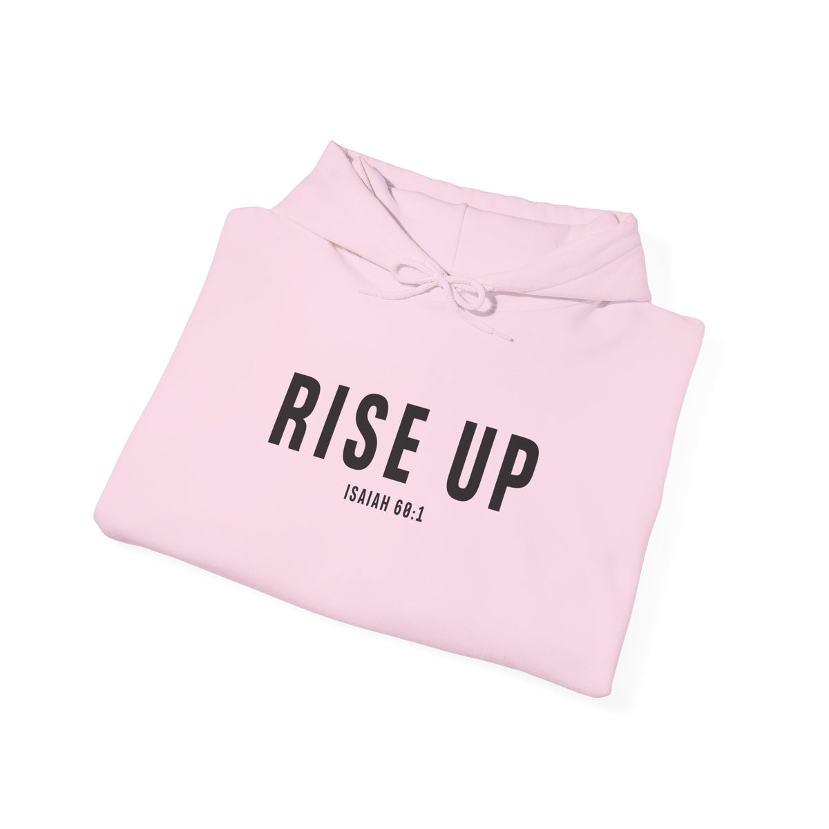 Rise Up Christian Hoodie – Isaiah 60:1 Faith Comfort Wear