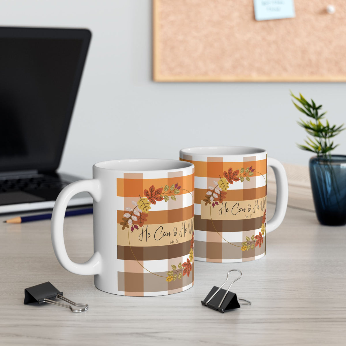 He Can & He Will | Ceramic Mug, (11oz, 15oz)