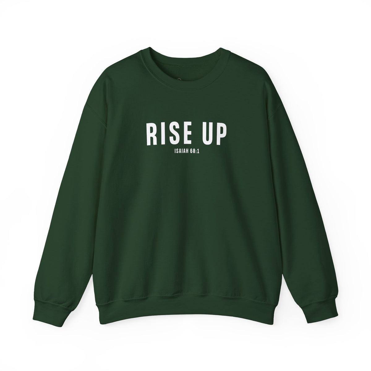 Rise Up Christian Sweatshirt – Isaiah 60:1 Wear Your Faith