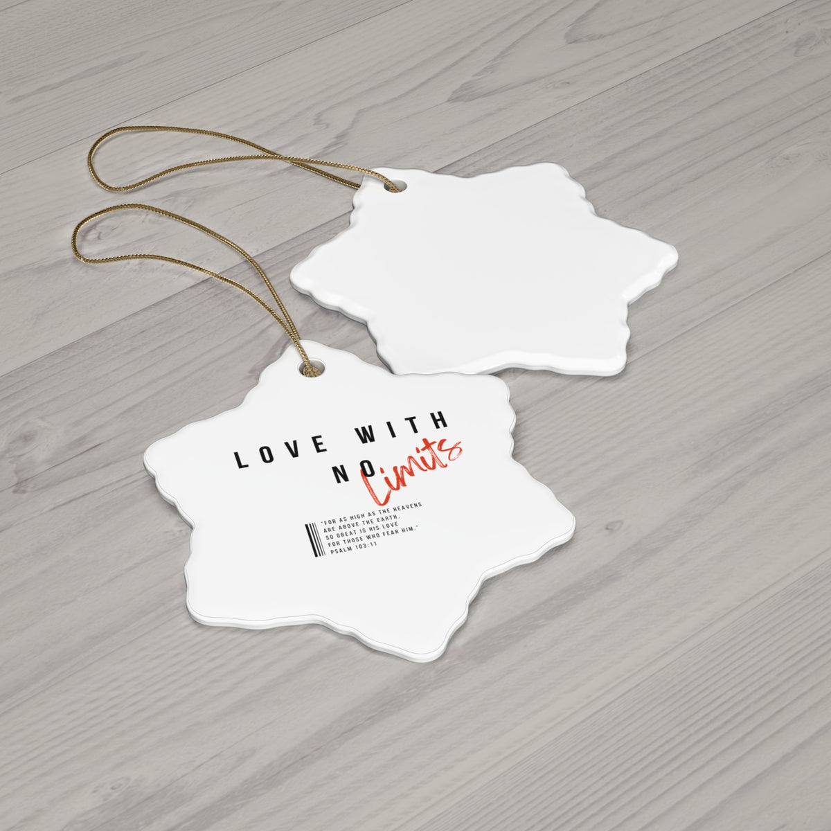 "Love With No Limits" Ceramic Ornament, 4 Shapes