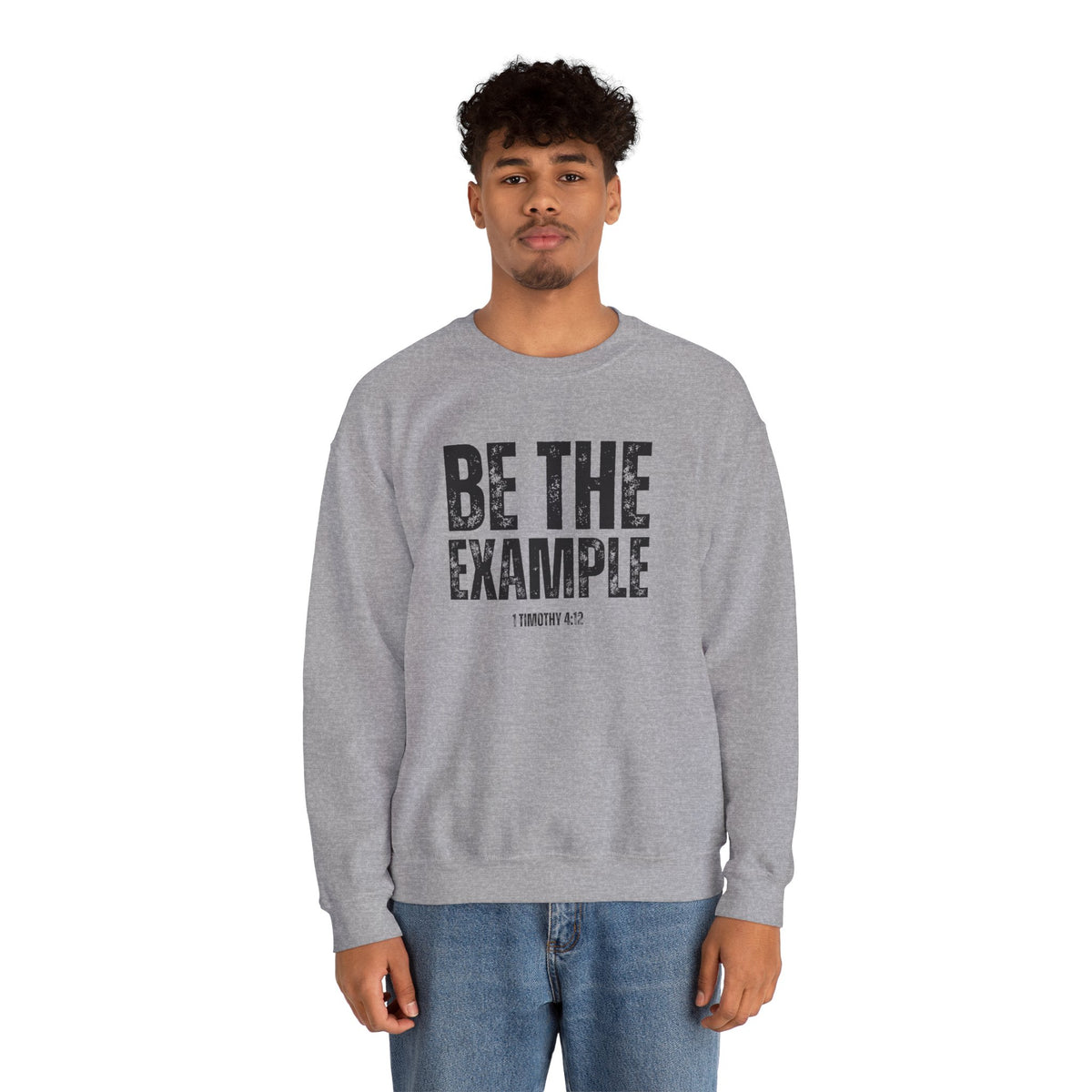 Be The Example- Unisex Heavy Blend™ Crewneck Sweatshirt