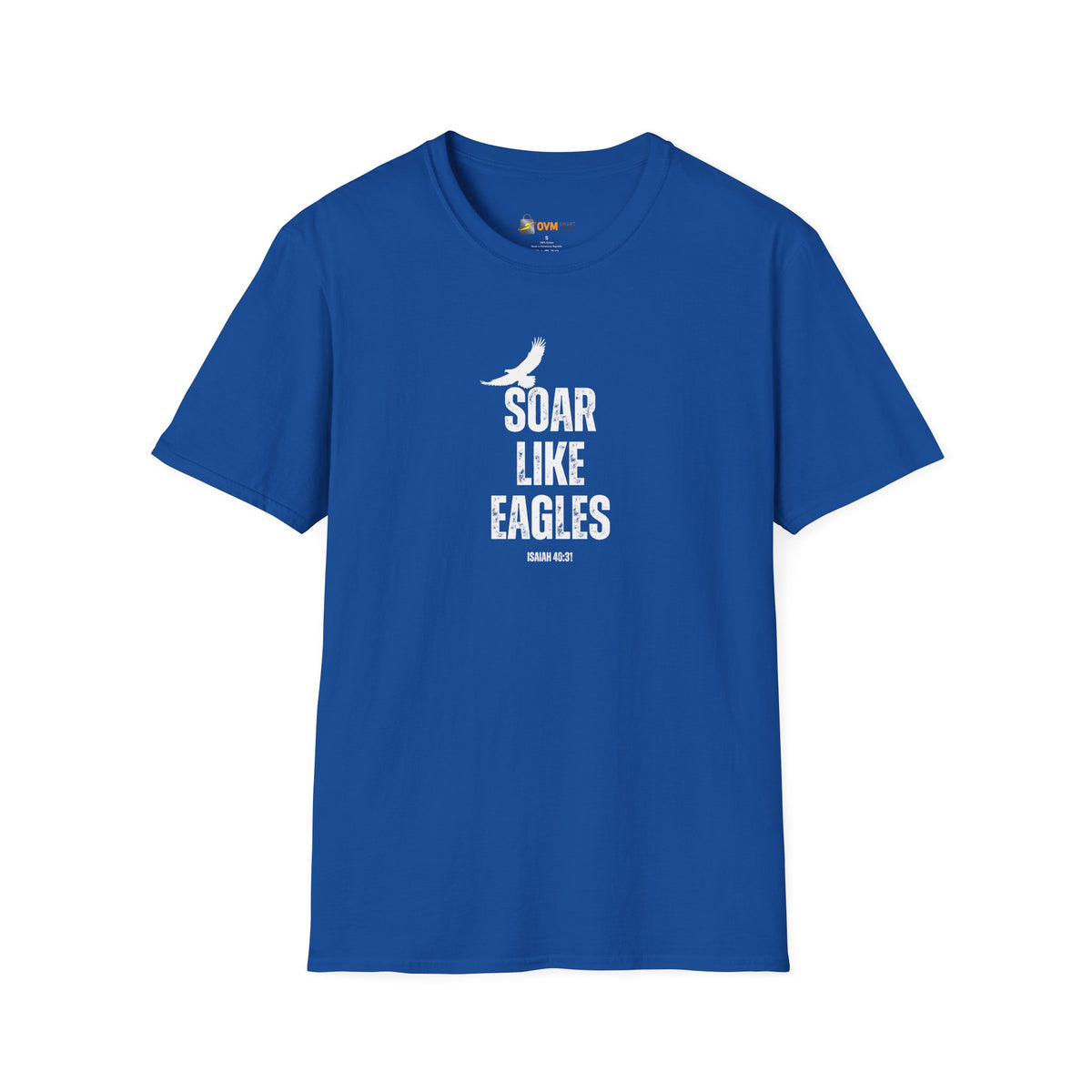 Soar Like Eagles- Unisex Softstyle T-Shirt