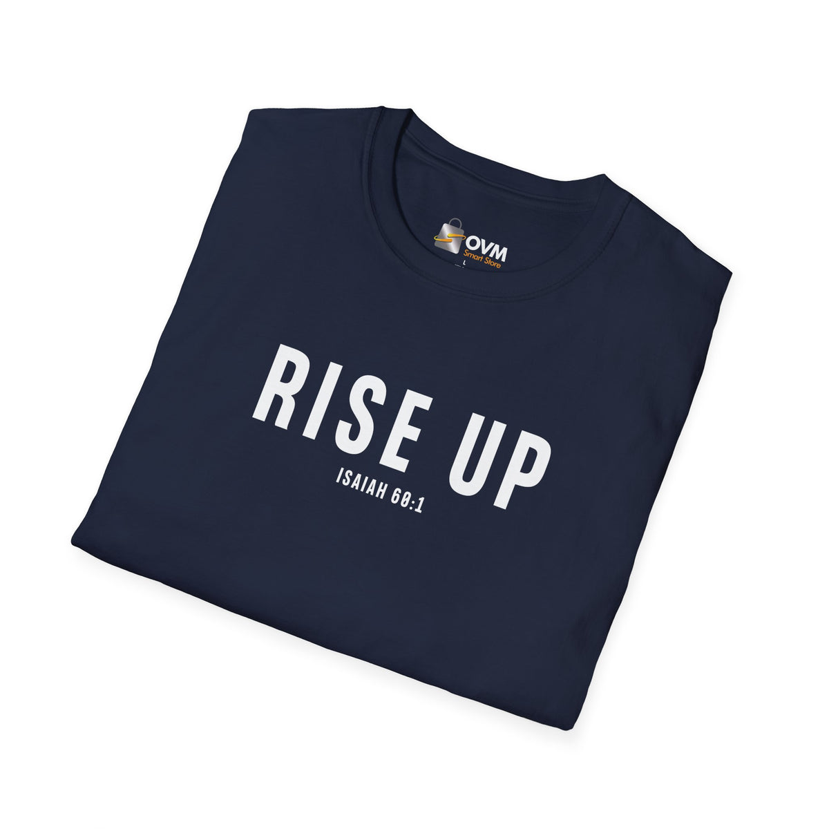 Rise Up Christian T-Shirt – Isaiah 60:1 Faith Apparel