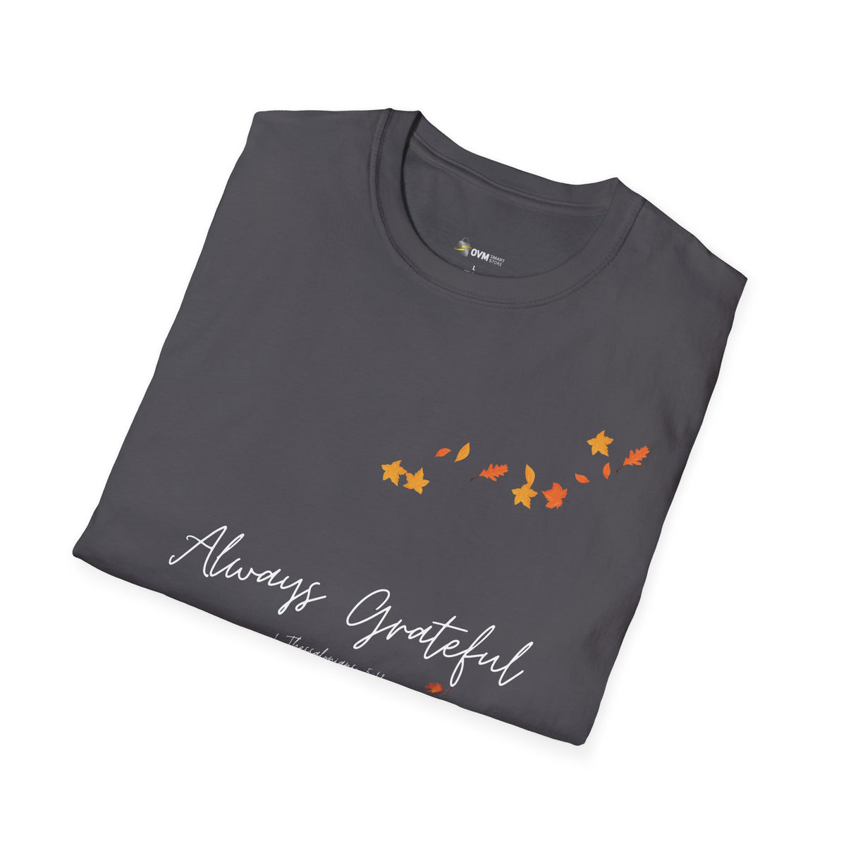 Always Grateful | Ladies' Softstyle T-Shirt