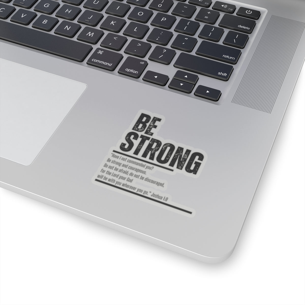 Be Strong- Kiss-Cut Stickers