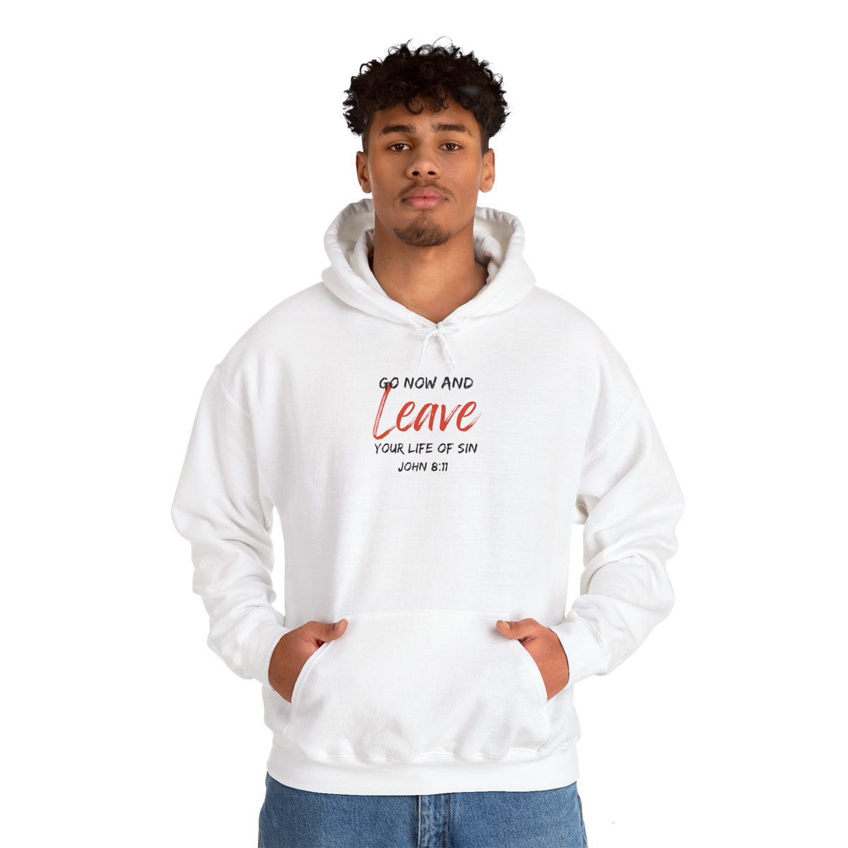 Go Now and Leave Your Life of Sin- Unisex Heavy Blend™ Hooded Sweatshirt