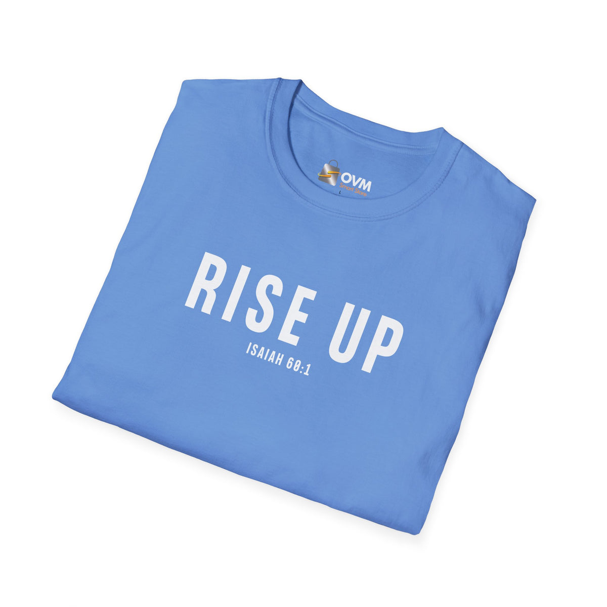 Rise Up Christian T-Shirt – Isaiah 60:1 Faith Apparel