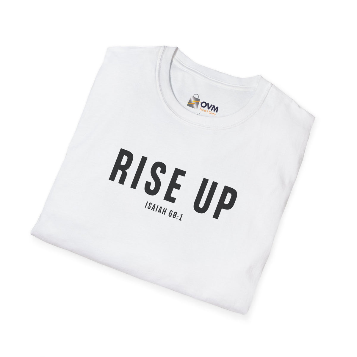 Rise Up Christian T-Shirt – Isaiah 60:1 Faith Apparel