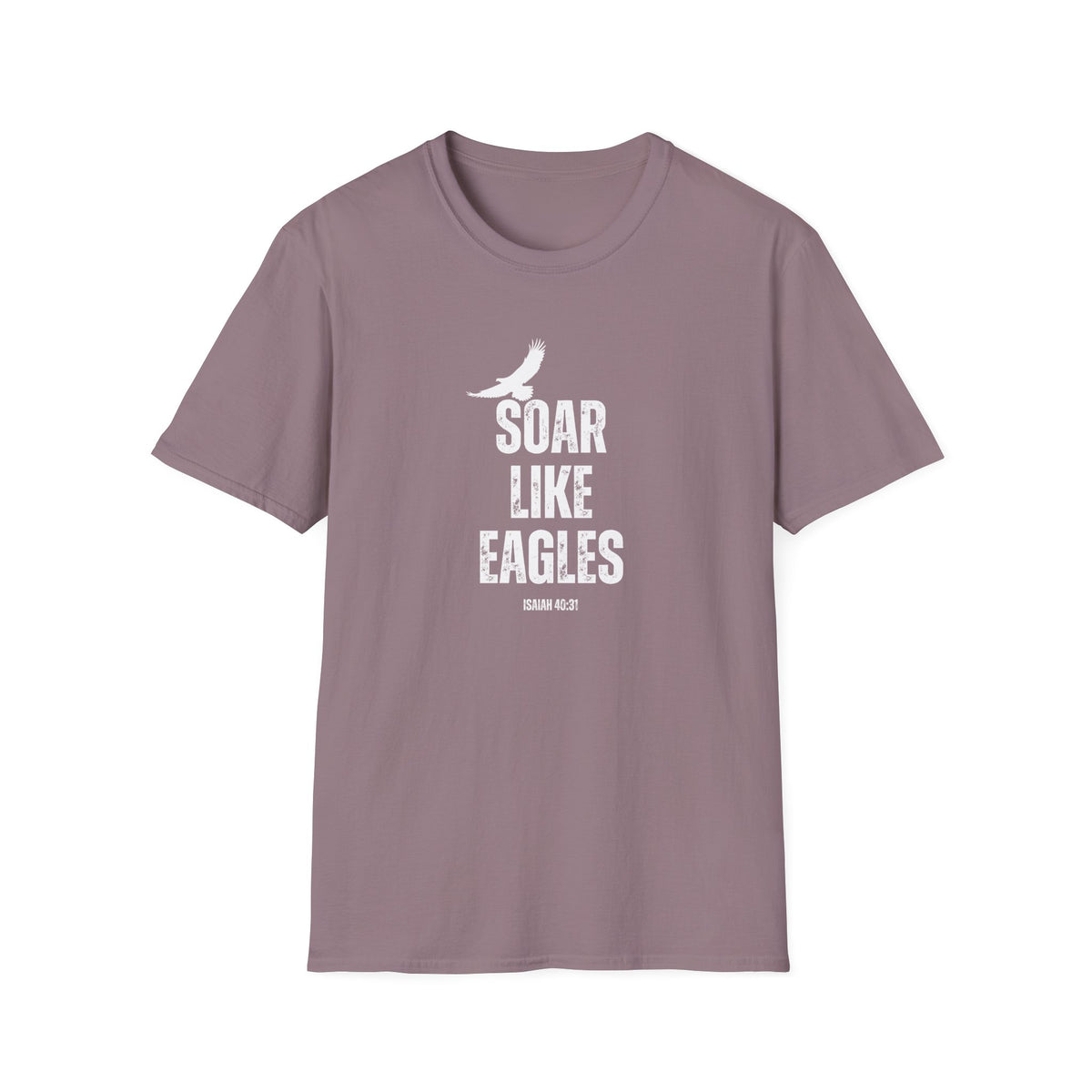 "Soar Like Eagles" Unisex Softstyle T-Shirt