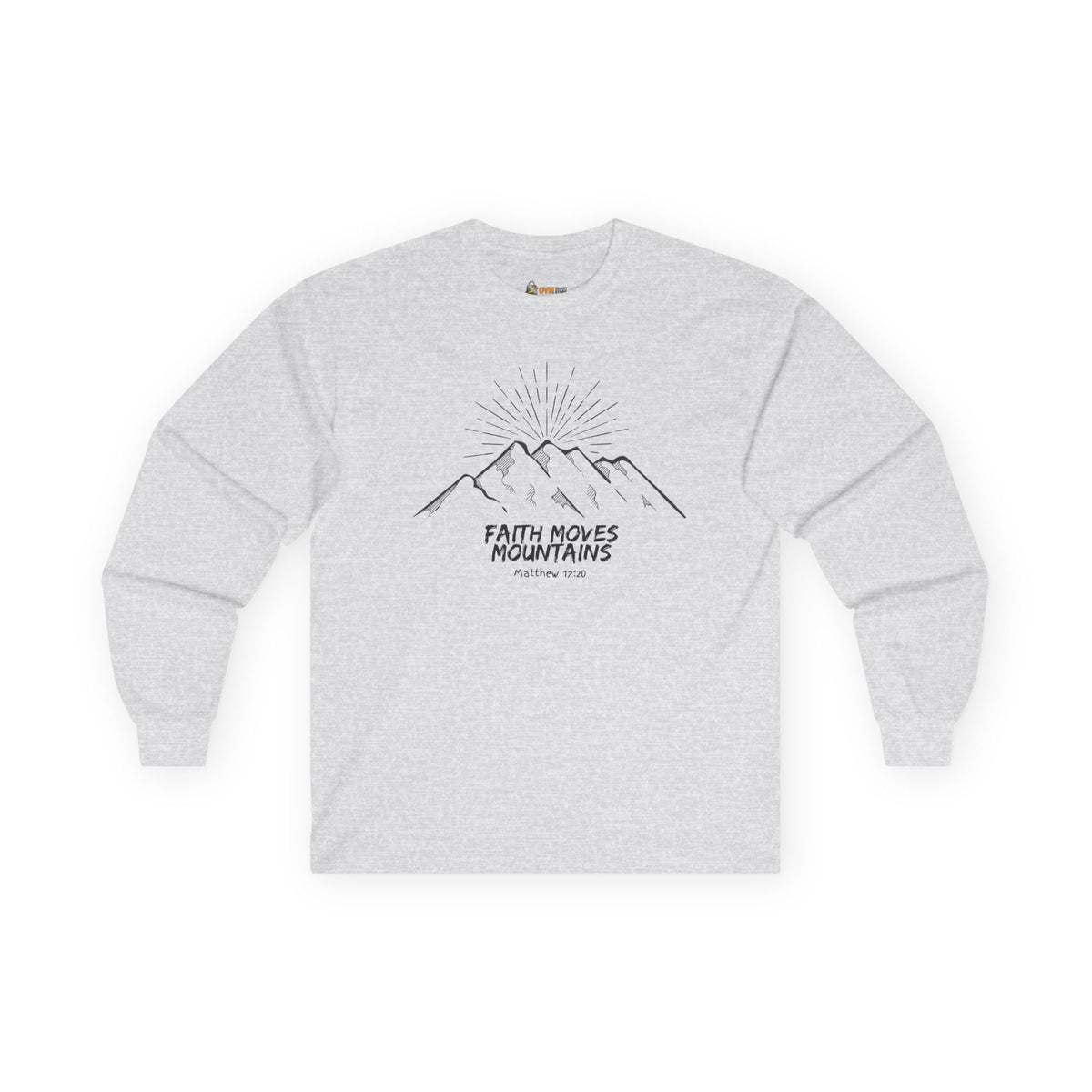 Faith Moves Mountains- Unisex Ultra Cotton Long Sleeve Tee