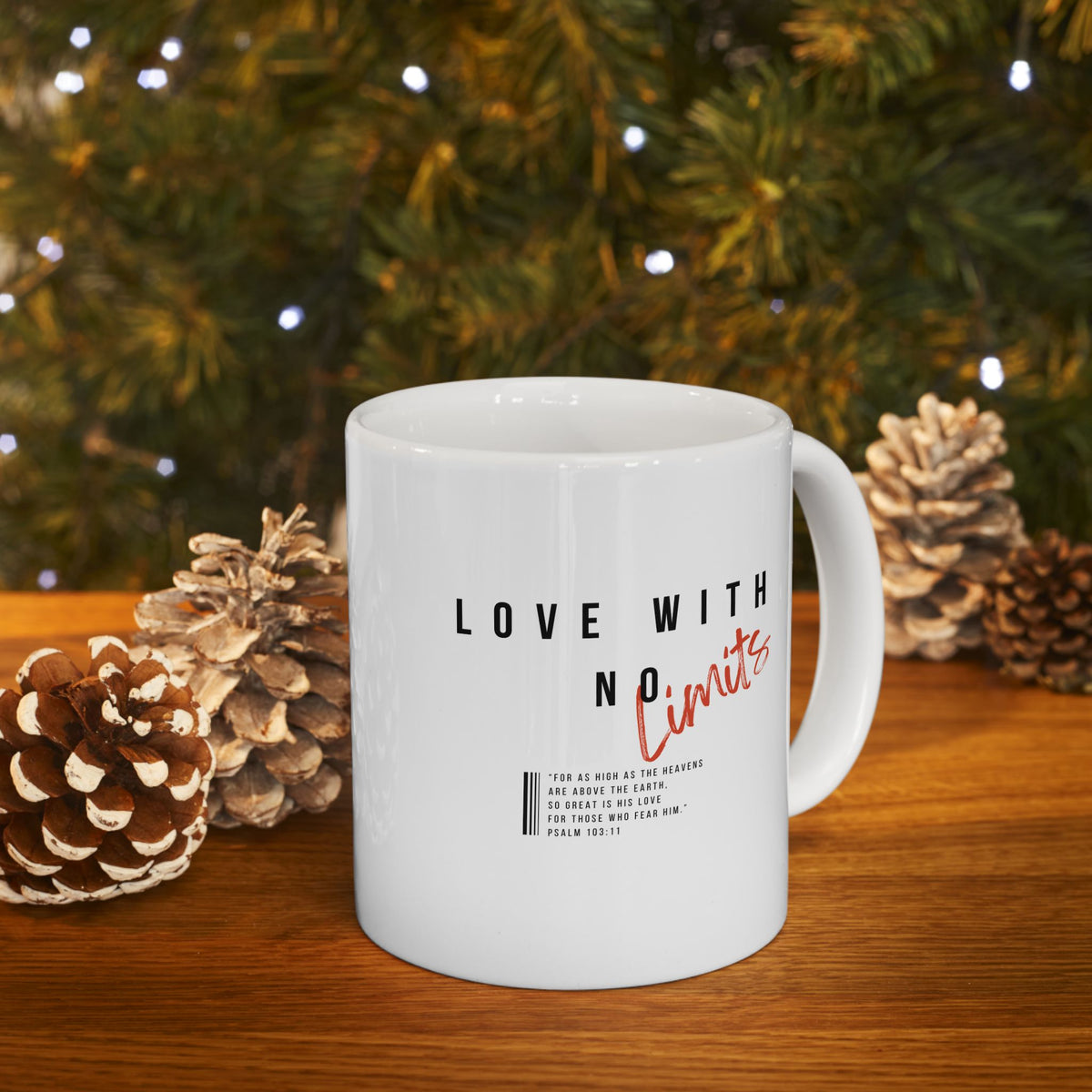 "Love With No Limits" Ceramic Mug, (11oz, 15oz)