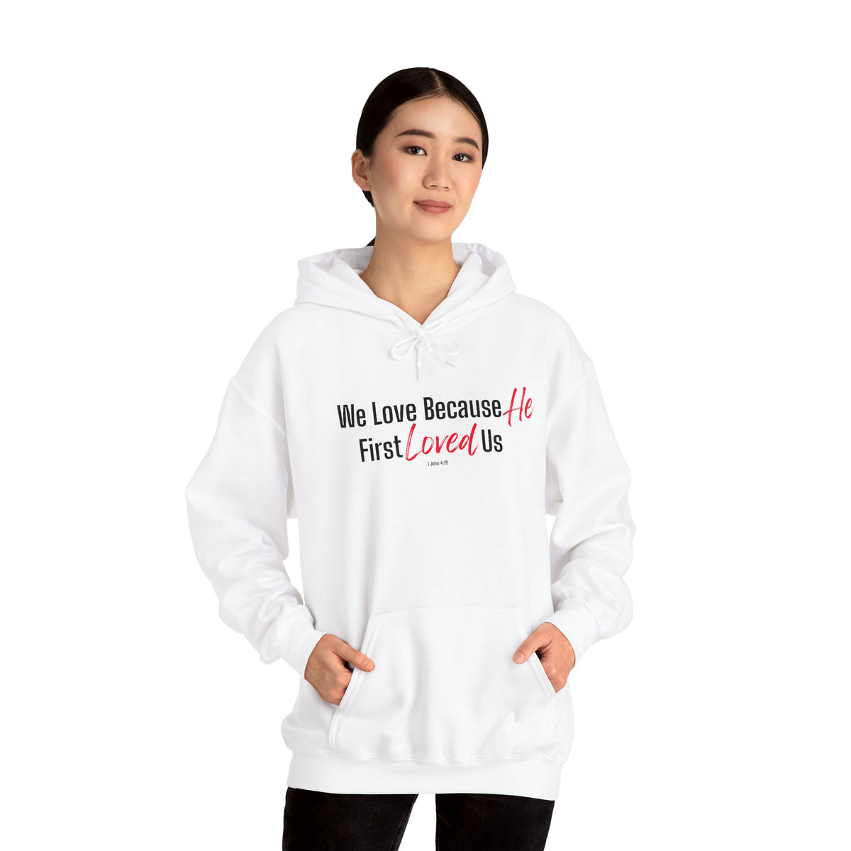We Love Because He First Loved Us Christian Hoodie – 1 John 4:19 Faith Apparel - Unisex Heavy Blend™ Hooded Sweatshirt