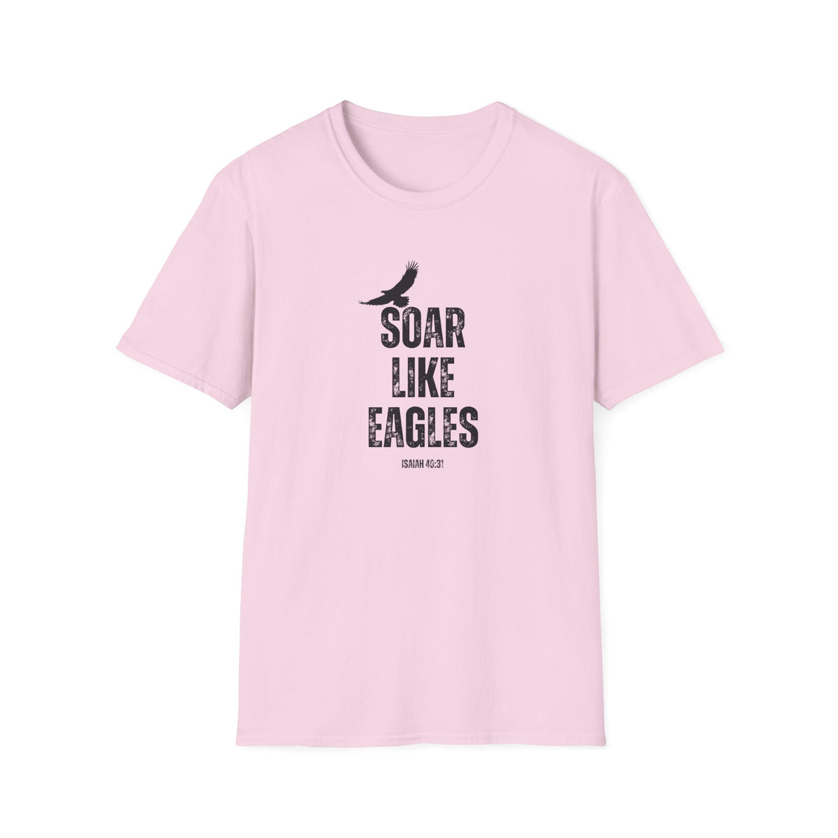 "Soar Like Eagles" Unisex Softstyle T-Shirt