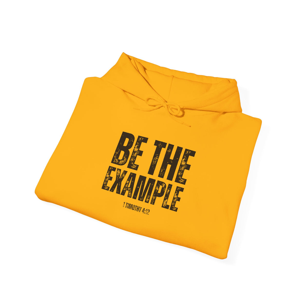 Be The Example- Unisex Heavy Blend™ Hooded Sweatshirt