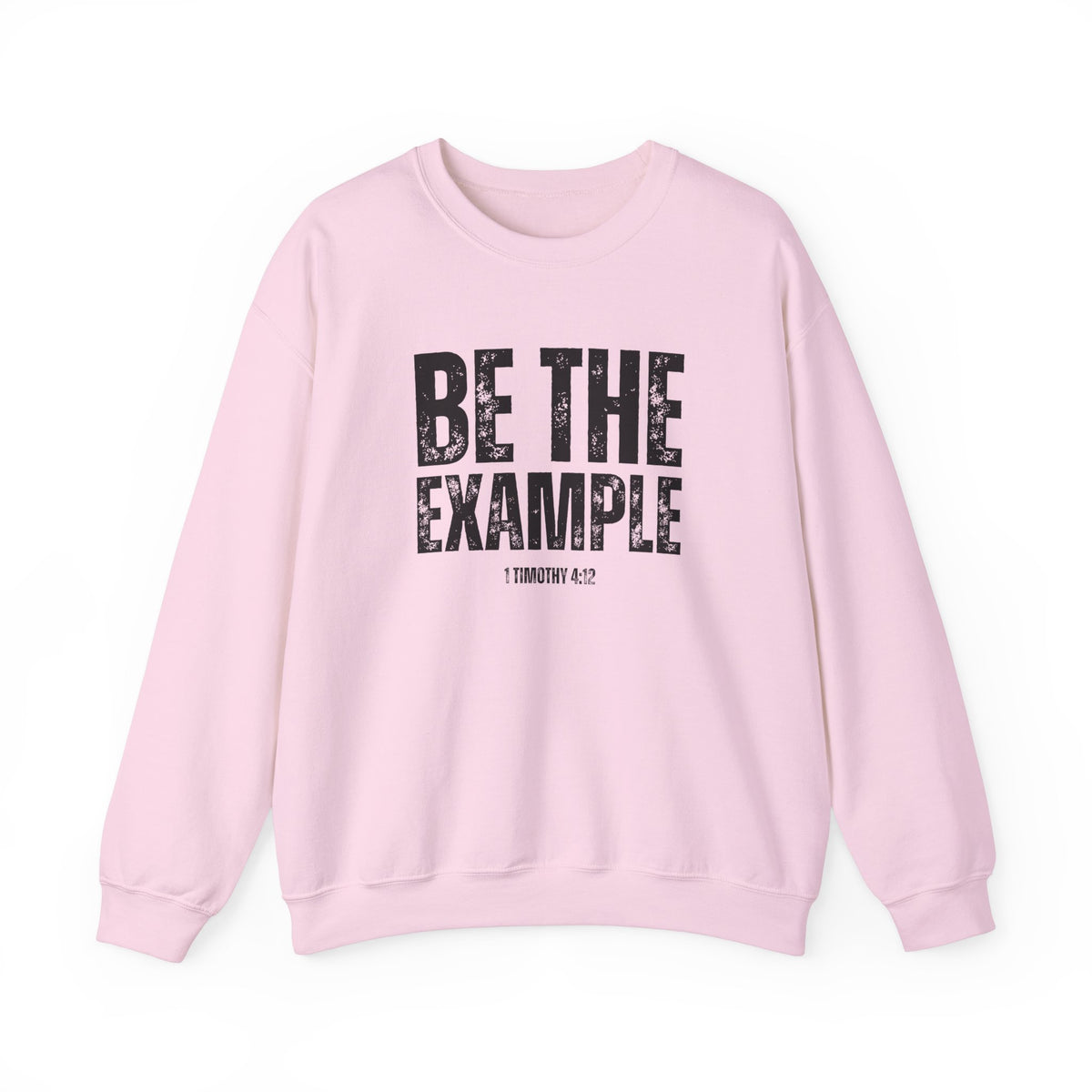 Be The Example- Unisex Heavy Blend™ Crewneck Sweatshirt