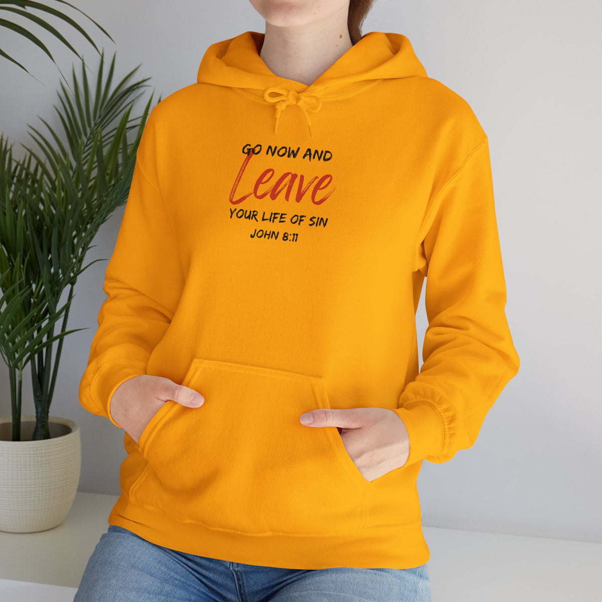 Go Now and Leave Your Life of Sin- Unisex Heavy Blend™ Hooded Sweatshirt