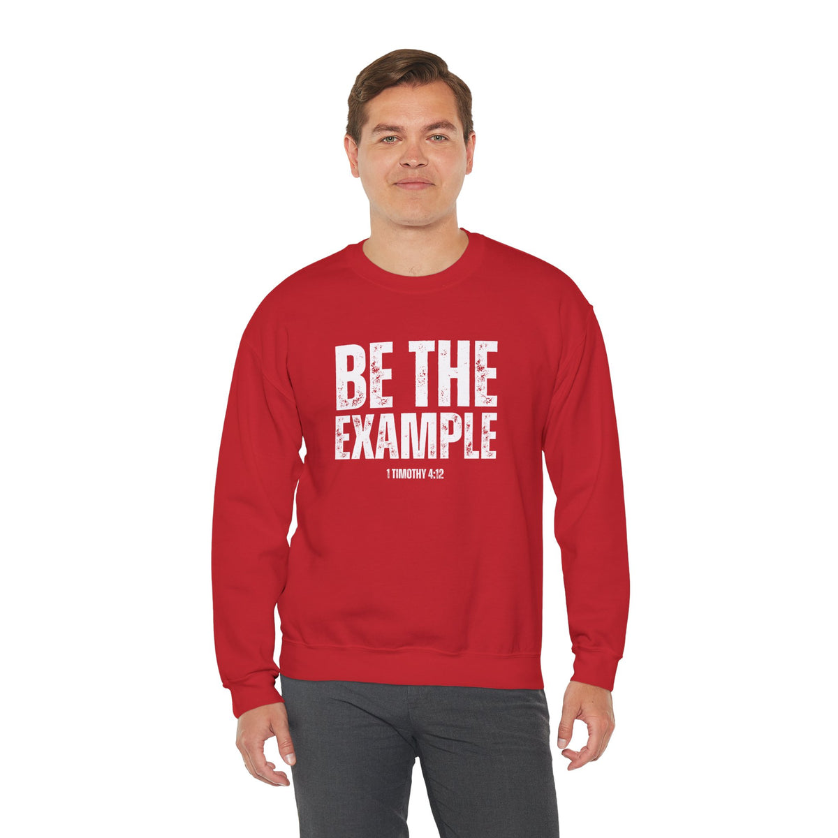 Be The Example- Unisex Heavy Blend™ Crewneck Sweatshirt