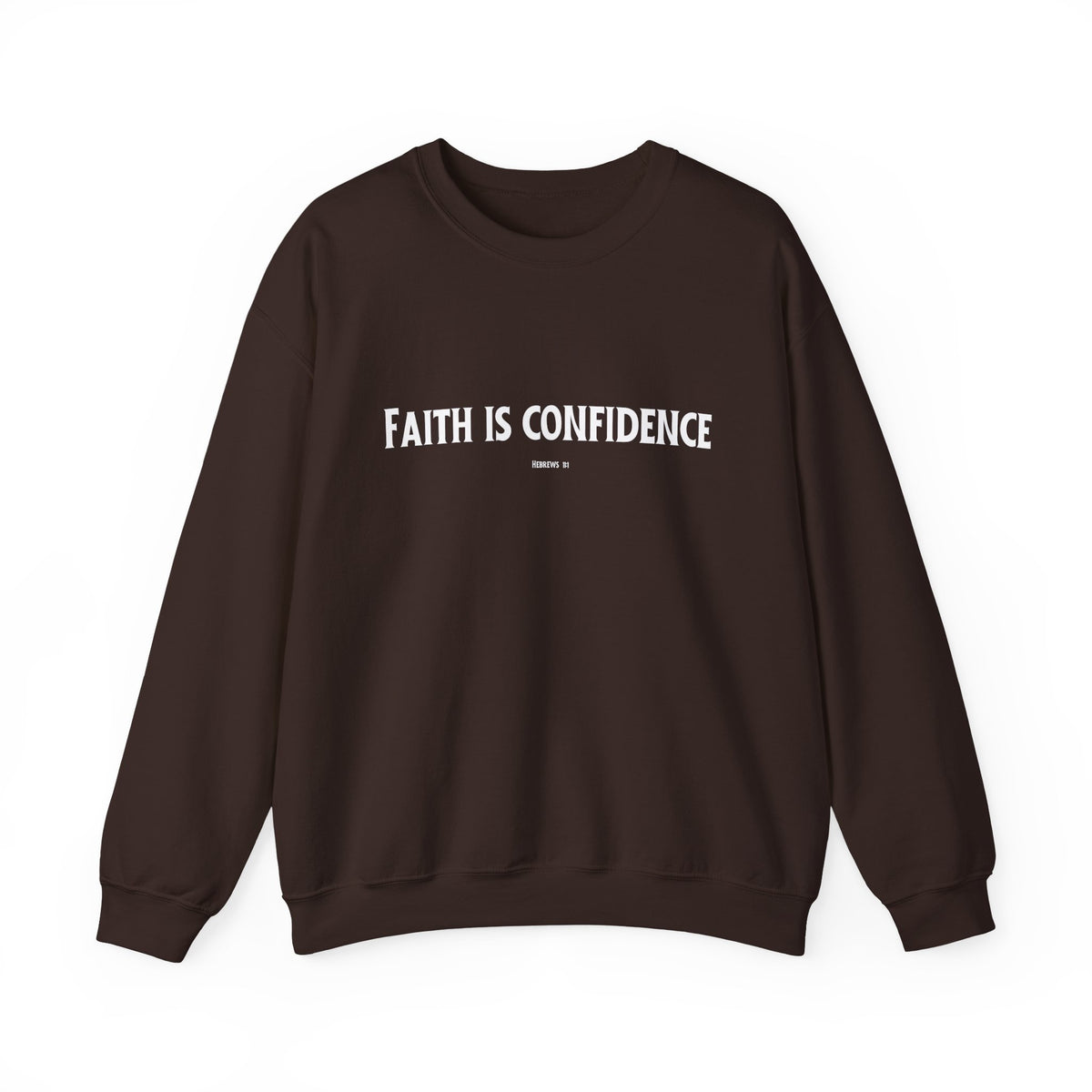 Faith is Confidence Christian Sweatshirt – Cozy Faith Holiday Apparel | Unisex Heavy Blend™ Crewneck Sweatshirt