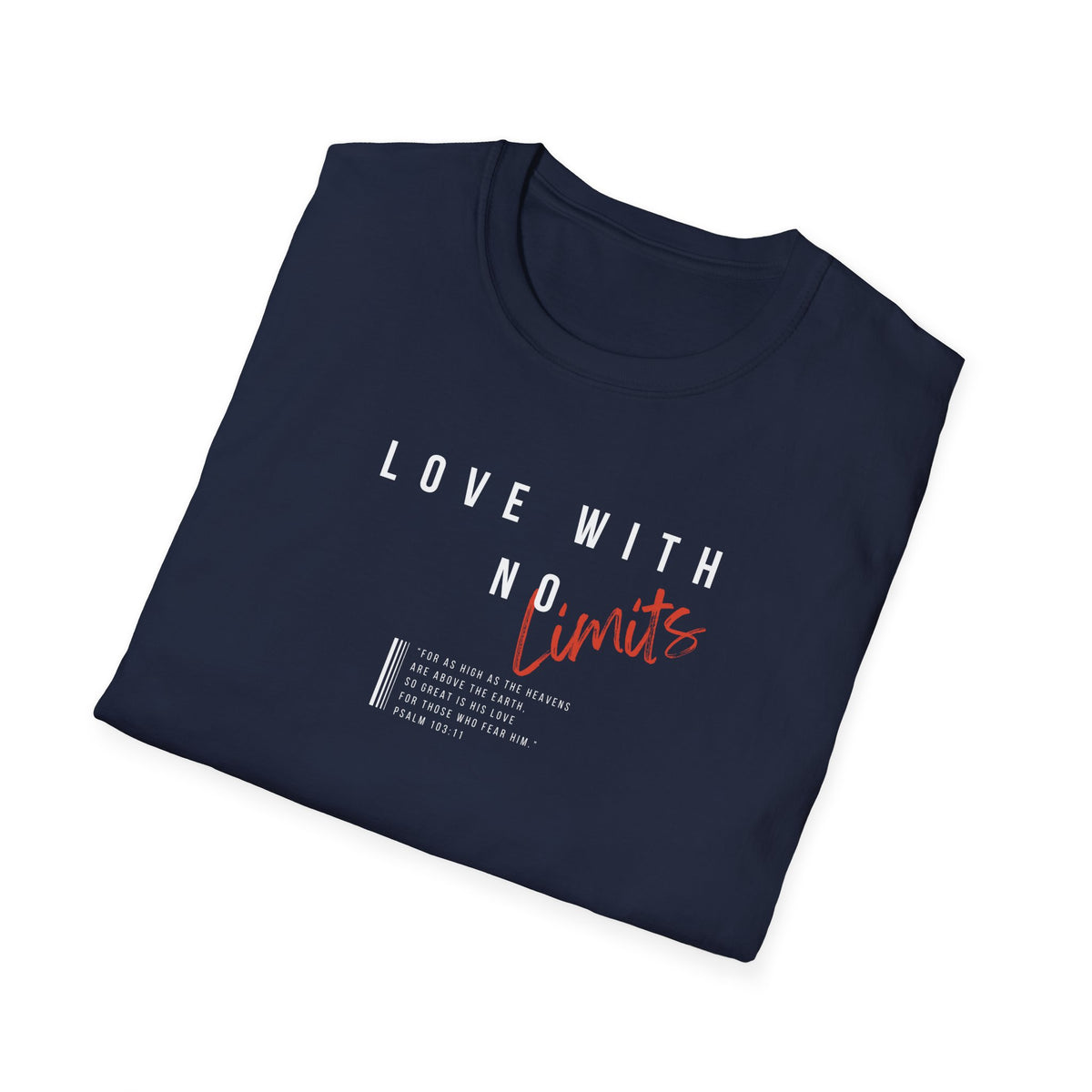 "Love With No Limits" Unisex Softstyle T-Shirt