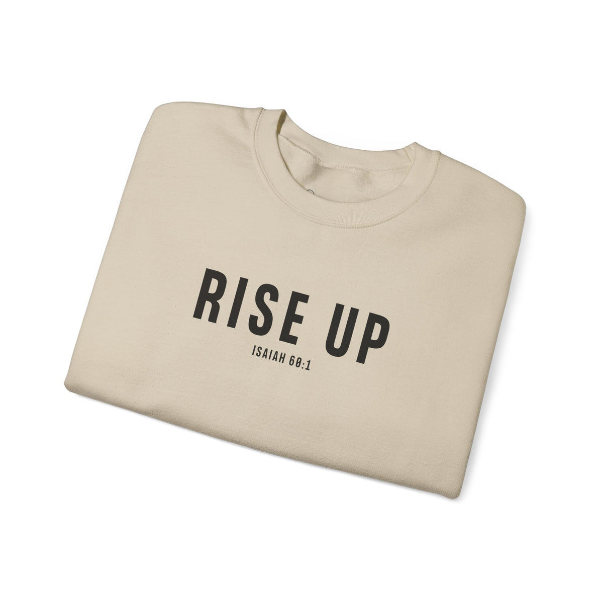 Rise Up Christian Sweatshirt – Isaiah 60:1 Wear Your Faith