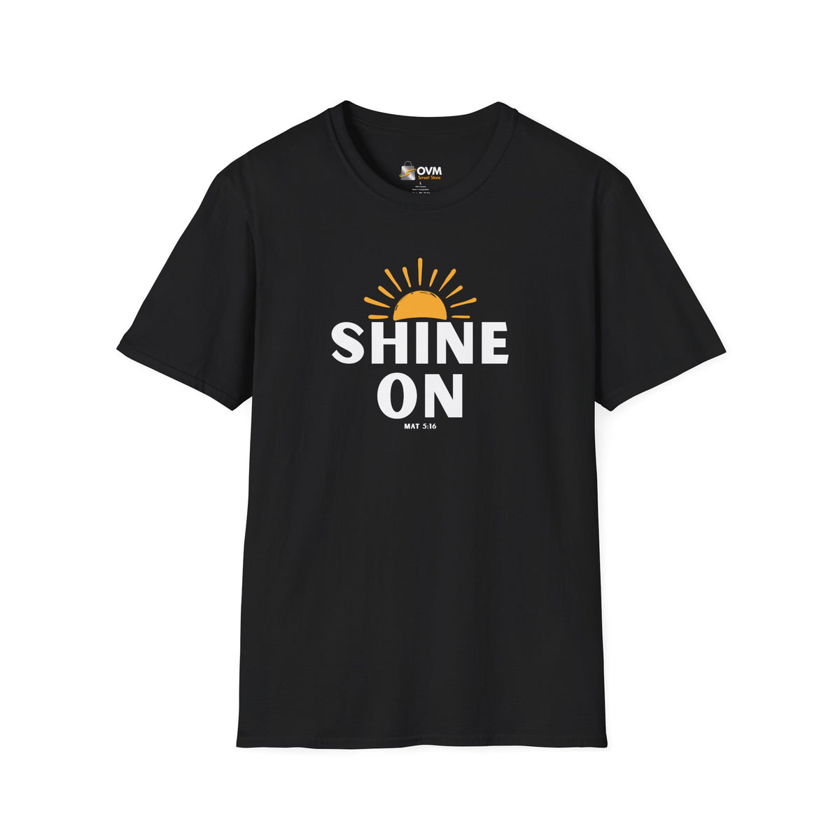 Shine On - Unisex Softstyle T-Shirt