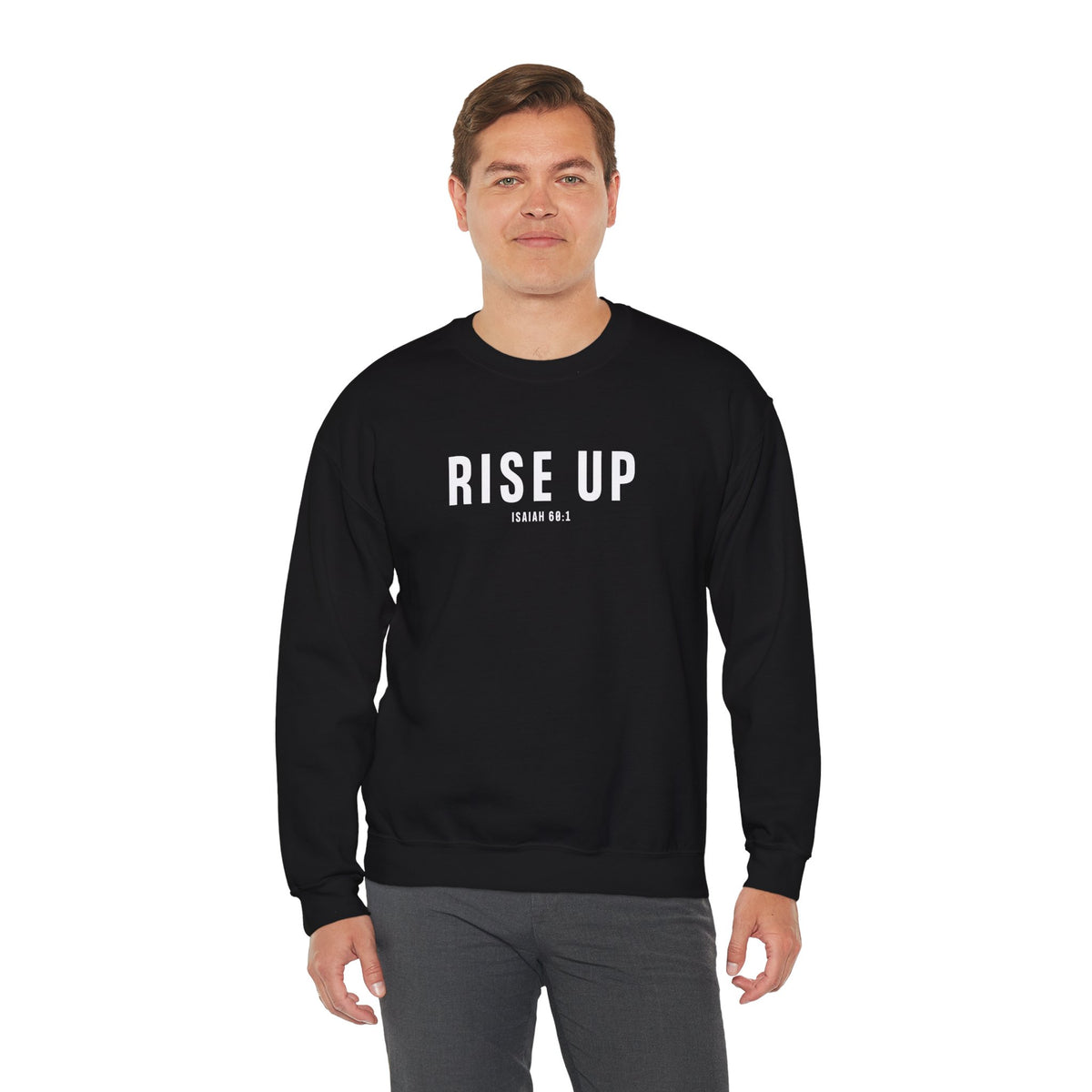 Rise Up Christian Sweatshirt – Isaiah 60:1 Wear Your Faith