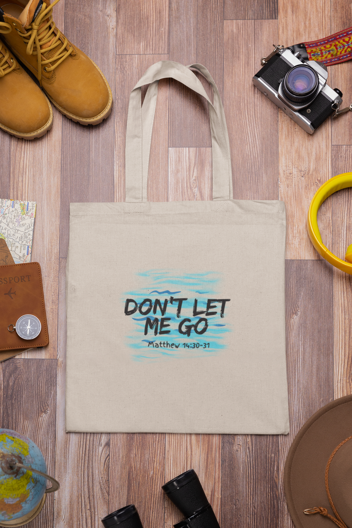 "Don't Let Me Go" Cotton Canvas Tote Bag