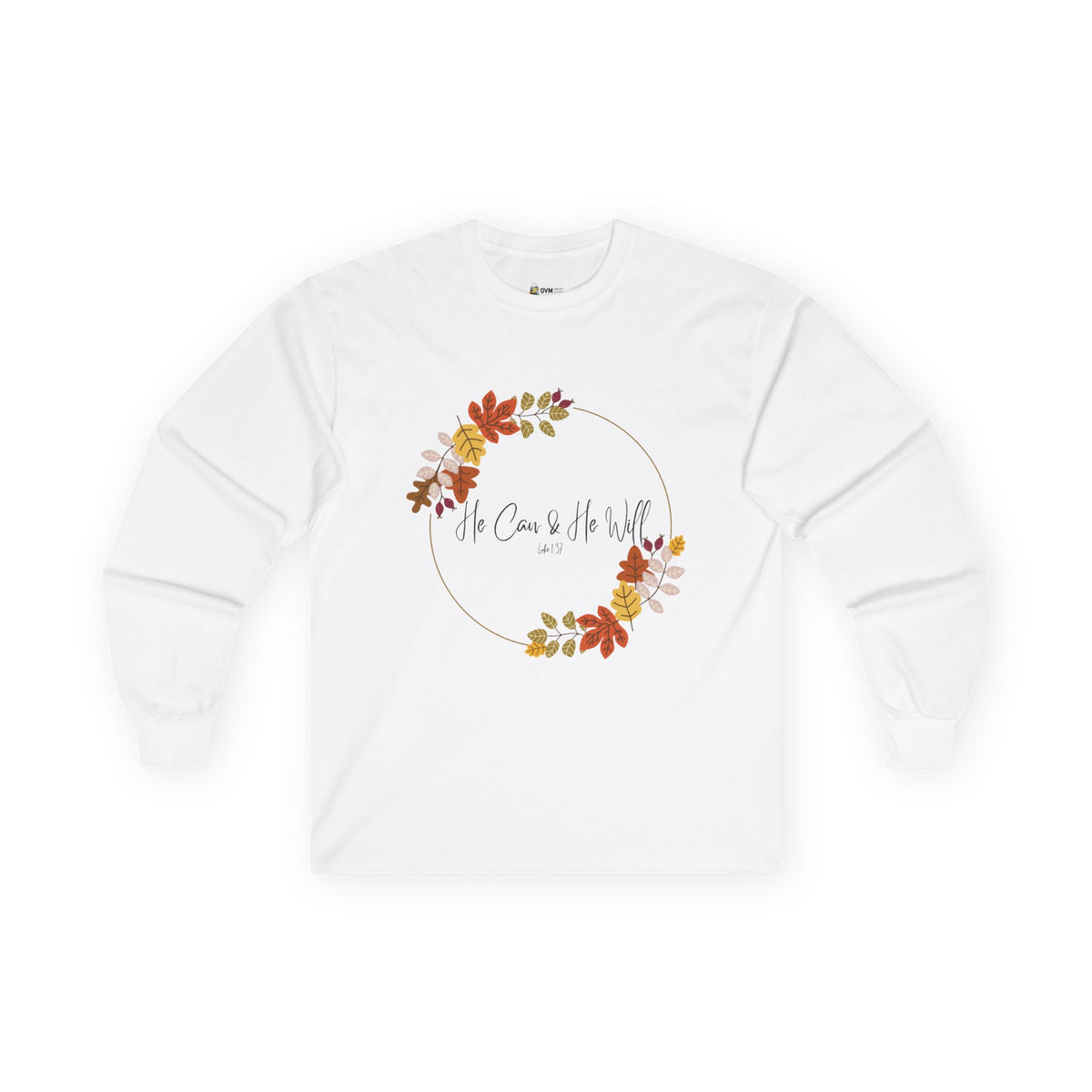 He Can & He Will | Ladies' Ultra Cotton Long Sleeve Tee