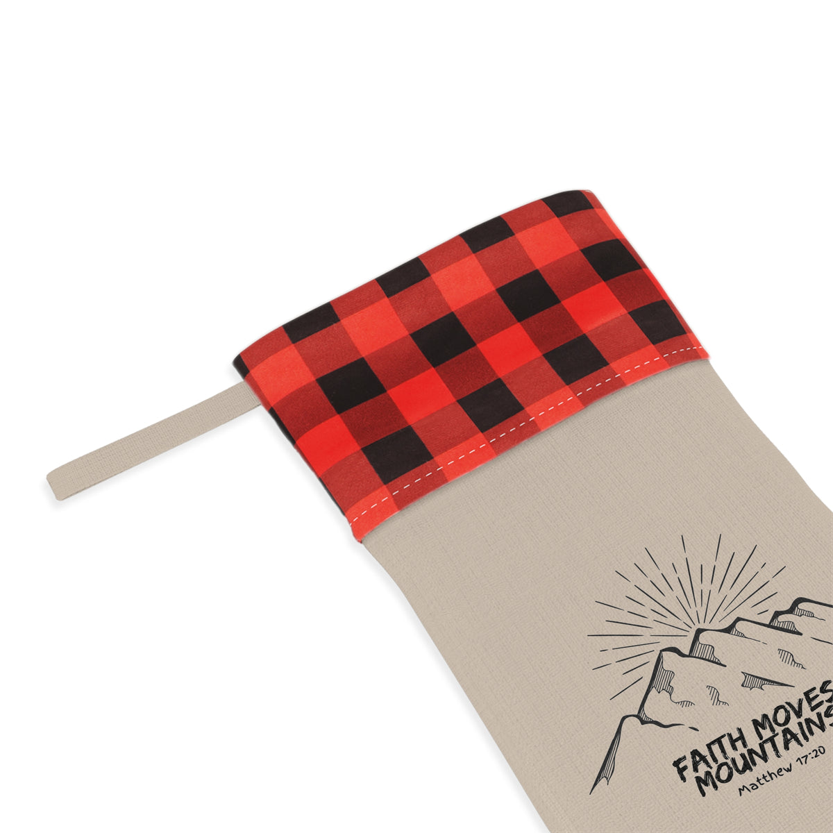 "Faith Moves Mountains" Christmas Stocking