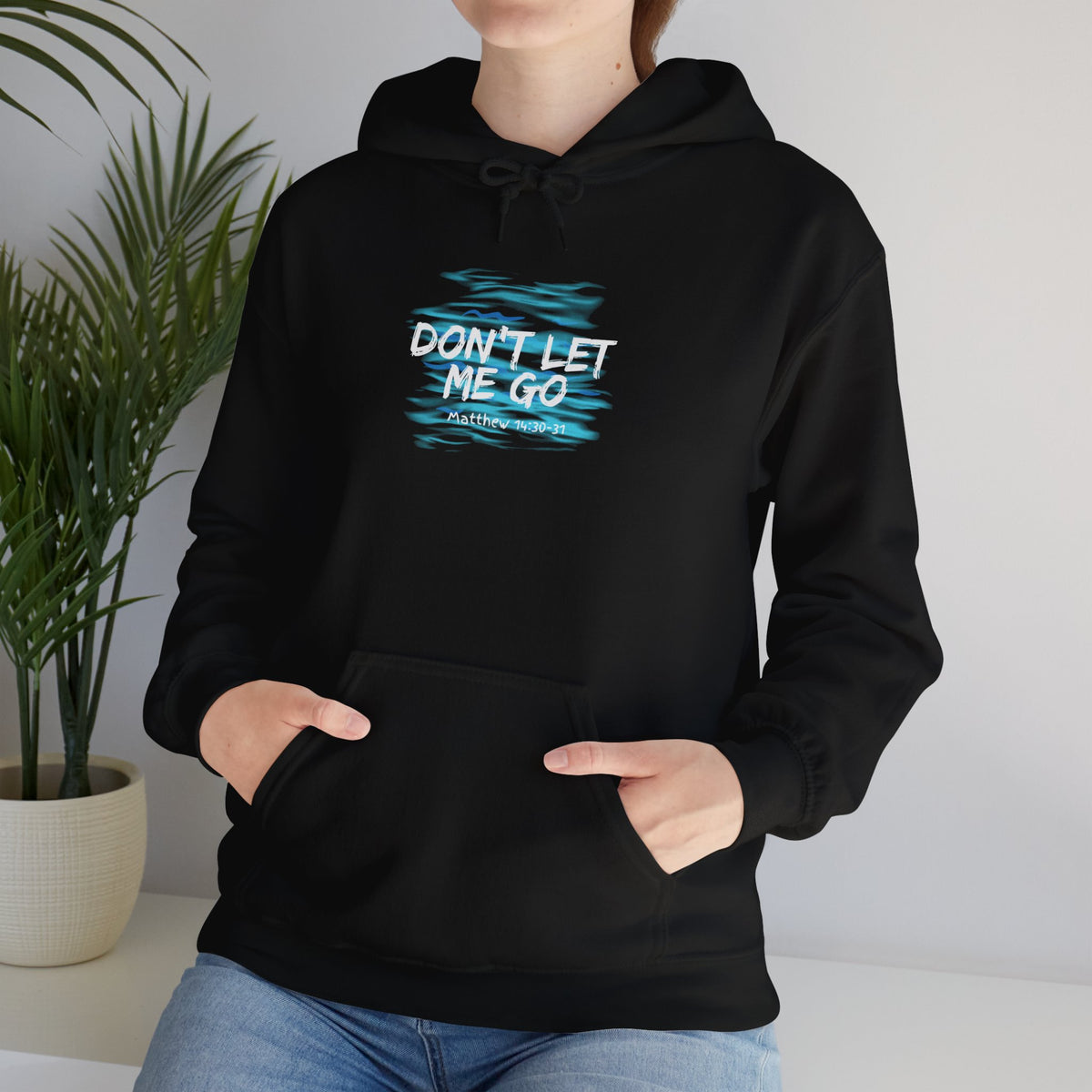 Don't Let Me Go- Unisex Heavy Blend™ Hooded Sweatshirt